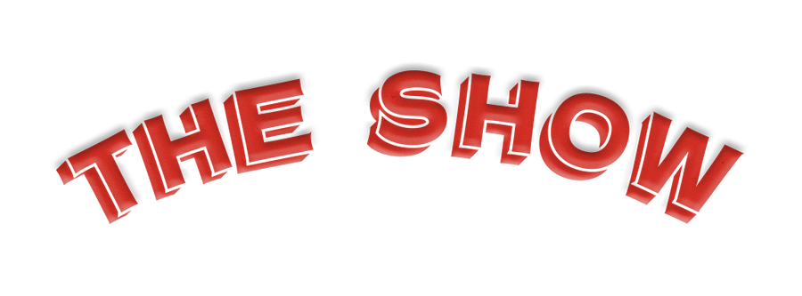 The Show